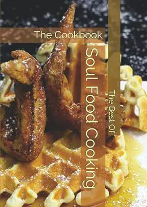 Soul Food Cooking Cookbook